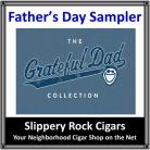     Father's Day "Grateful Dad Collection" Sampler (PLEASE, ONLY 1 PER CUSTOMER)